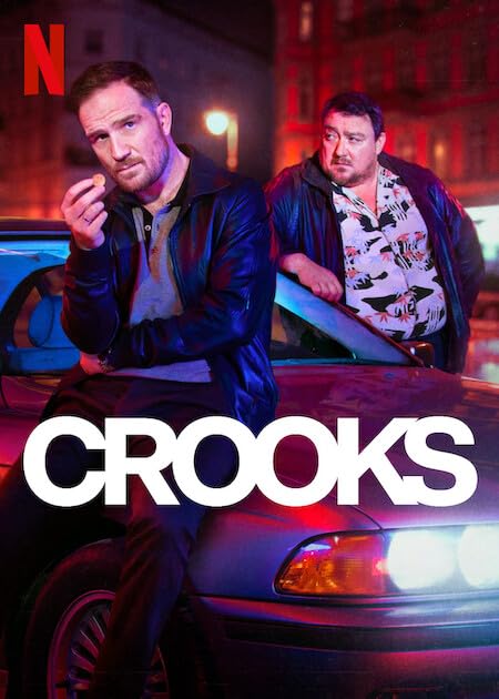 Crooks (2024) Season 1 Hindi Dubbed (Netflix)