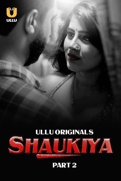 Shaukiya Part 2 (2024) S01 Hindi Ullu WEB-DL