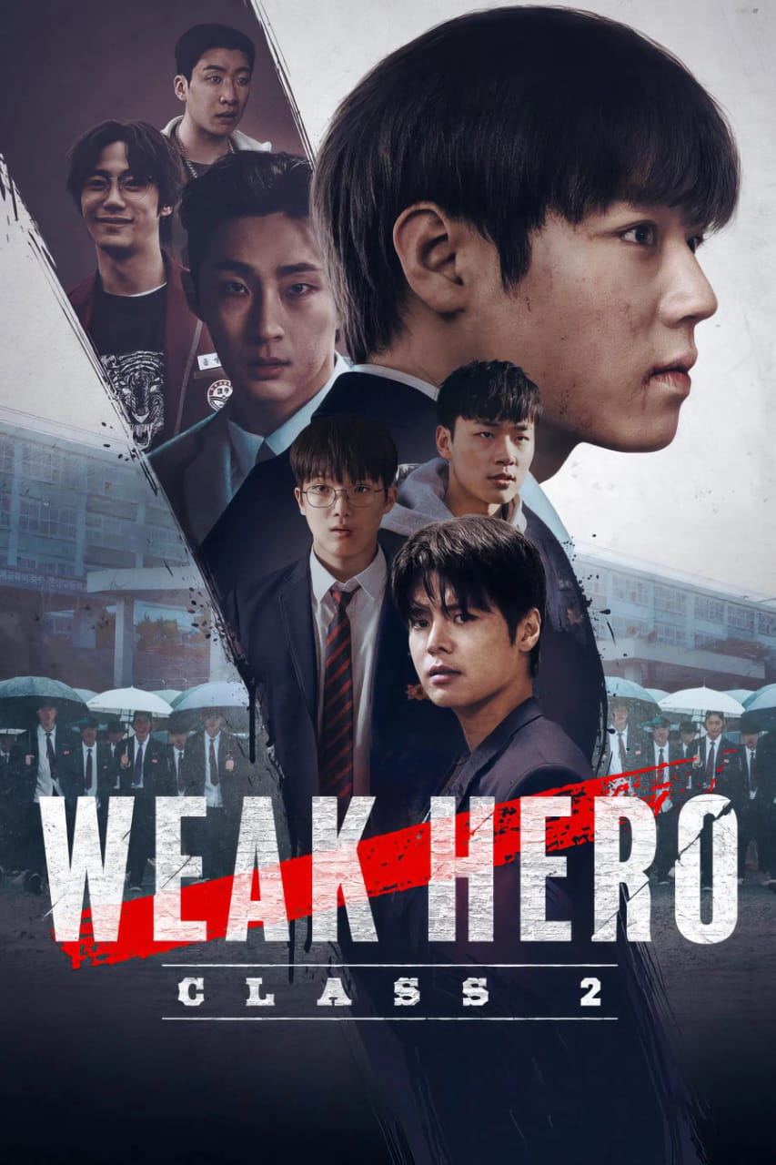 Weak Hero Class 2 S2 (2025) Multi Audio [Hindi - English - Korean] Completed Web Series HD ESub