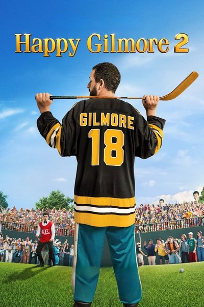 Happy Gilmore 2 (2025) English & Hindi Dubbed