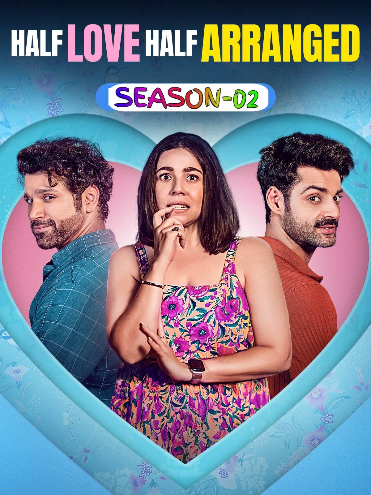 Half Love Half Arranged S02 (2024) Hindi Completed Web Series HEVC ESub