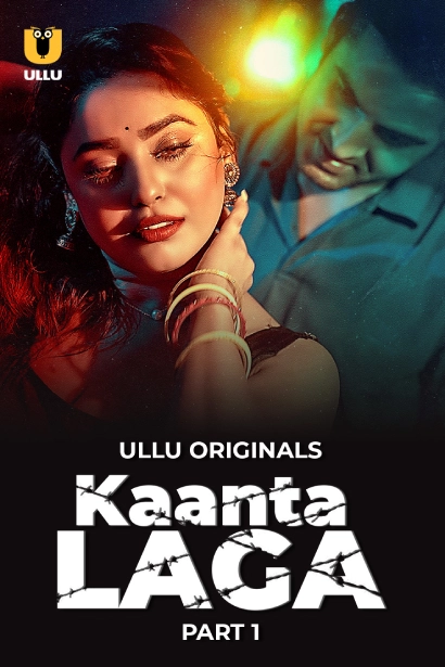 Kaanta Laga Part 1 (2024) S01 Hindi Ullu WEB-DL