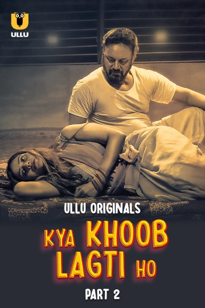 Kya Khoob Lagti Ho Part 2(2024) S01 Hindi Ullu WEB-DL