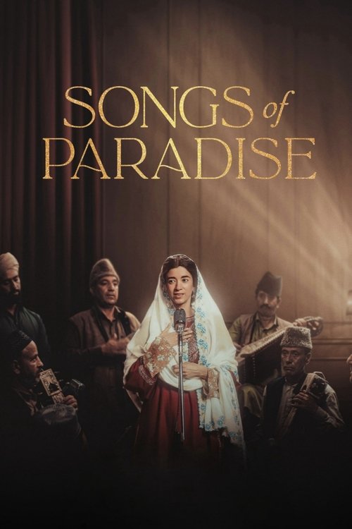 Songs of Paradise (2025) WEB-DL [Hindi DD5.1] 1080p & 720p [x264] | Full Movie