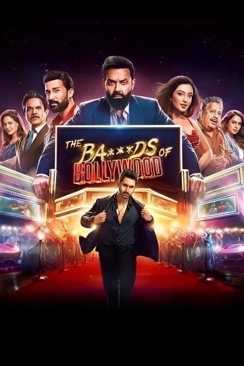 The Ba***ds of Bollywood (2025) S01 Complete WEB-DL [Hindi DD5.1] 720p & 480p [x264] HD | ALL Episodes [NF Series]
