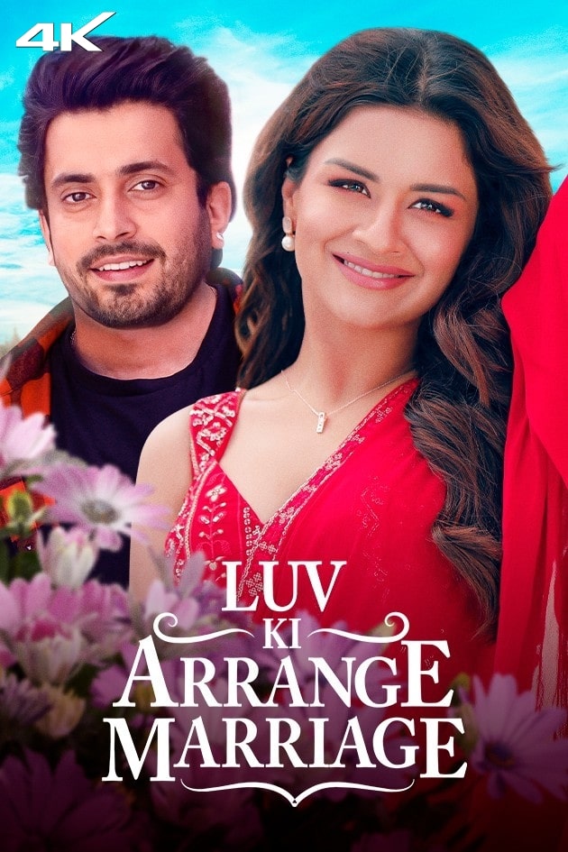 Luv Ki Arrange Marriage 2024 Hindi Full Movie HD ESub