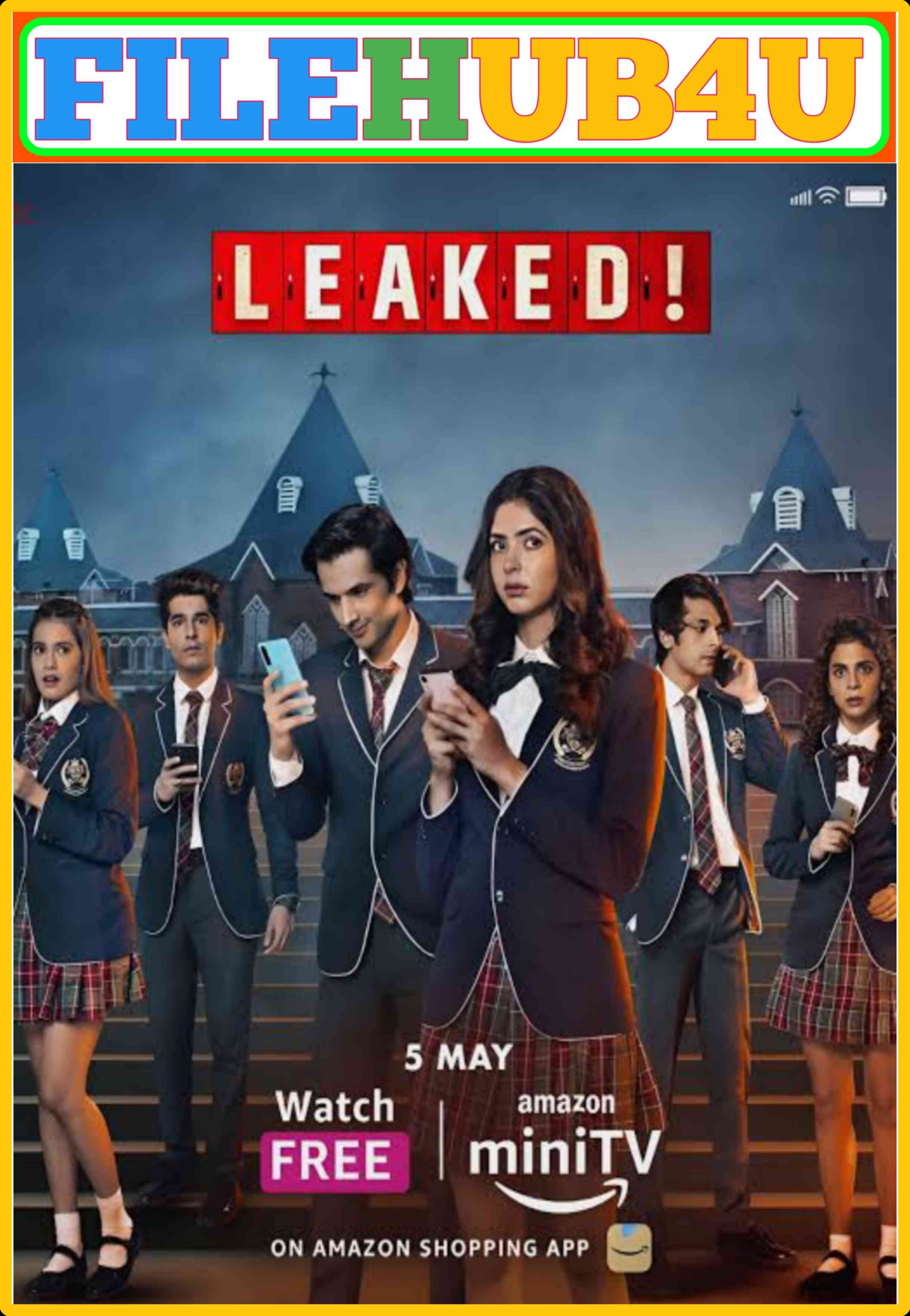 Leaked S1 (2023) Hindi Completed Web Series HEVC ESub
