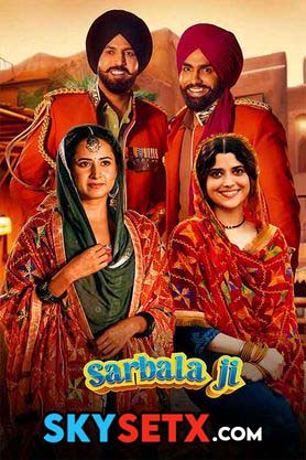 Sarbala Ji (2025) New Punjabi Full Movie HQCam
