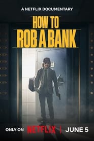 How to Rob a Bank (2024) Dual Audio [Hindi-English] WEBRip