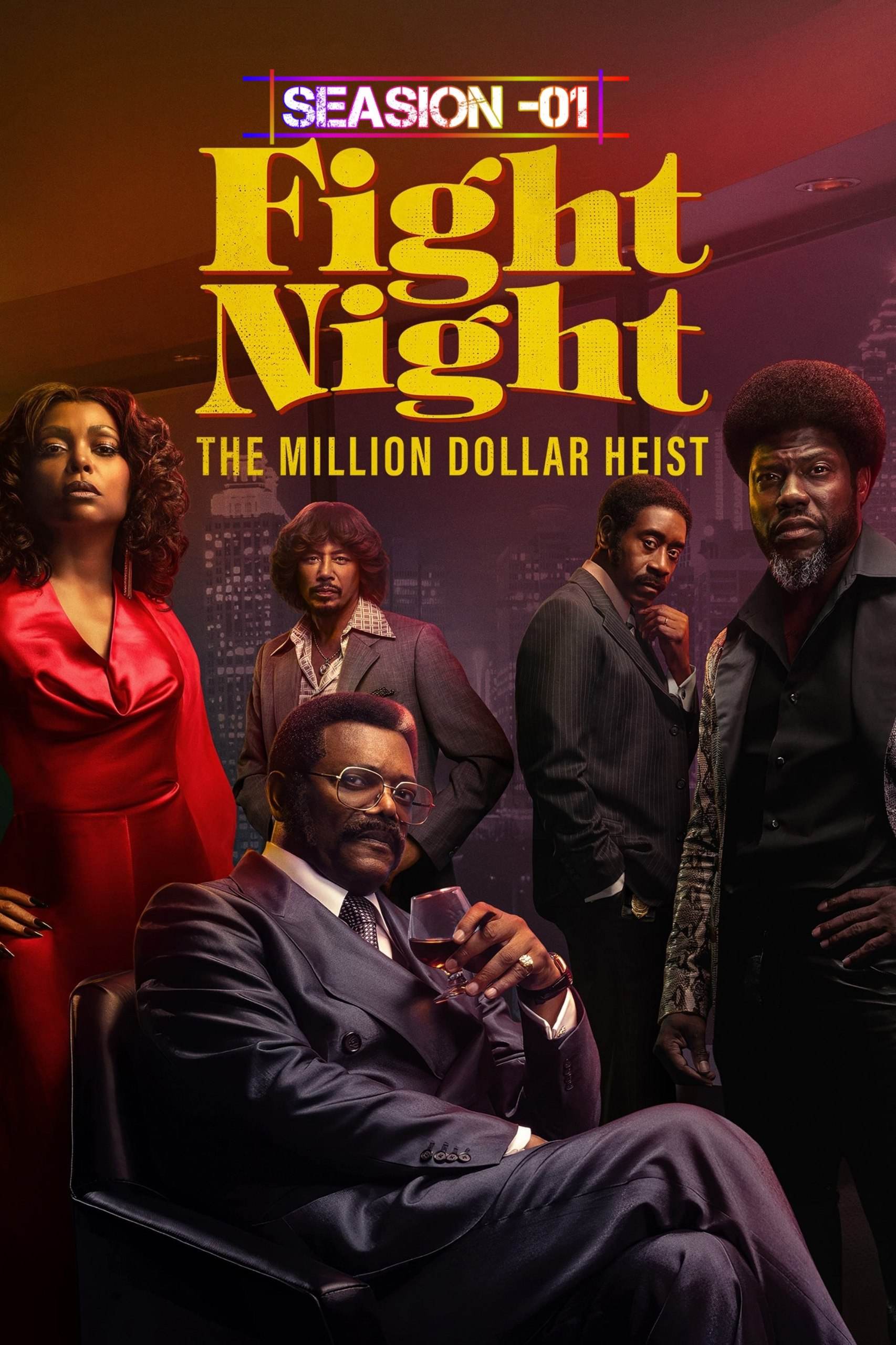 Fight-Night-The-Million-Dollar-Heist-S01-2024-Hindi-English-Dual-Audio-Completed-Web-Series-HEVC-ESub