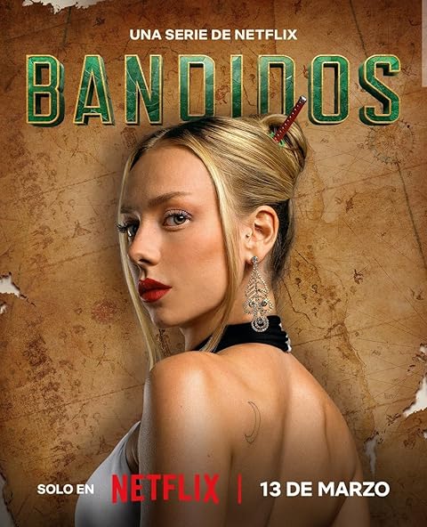 Bandidos (2025) Season 2 Hindi Dubbed (Netflix)