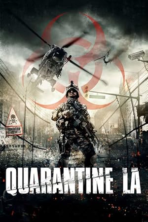 Quarantine L.A. (2013) Hollywood Dual Audio [Hindi ORG-English] BluRay