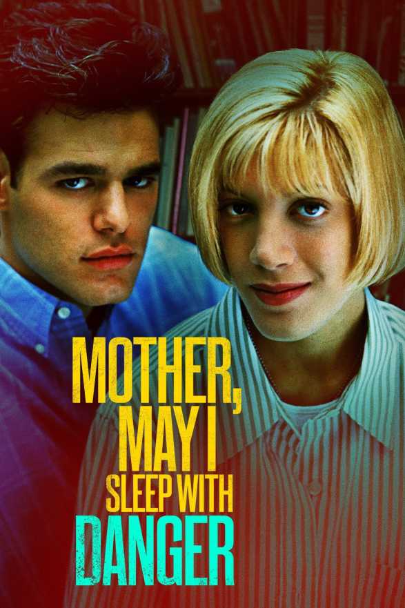 Mother, May I Sleep with Danger? (1996) English & Hindi Dubbed