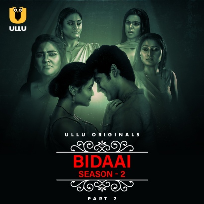 [18+] Bidaai Part 2 (2023) S02 Hindi Ullu Hot WEB-DL –