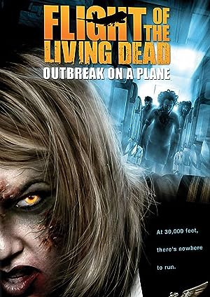 Flight of the Living Dead (2007) Dual Audio [Hindi-English] Blu-Ray – 480P | 720P | 1080P – x264 – 1.7GB ESub- Download