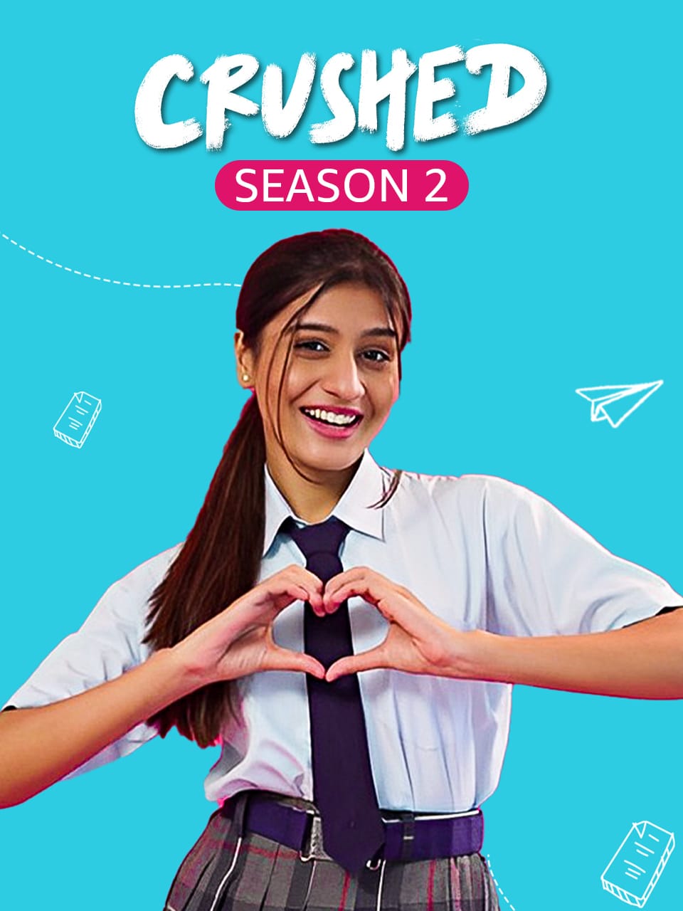 Crushed (2022) Season 2 Hindi Completed Web Series HD ESub