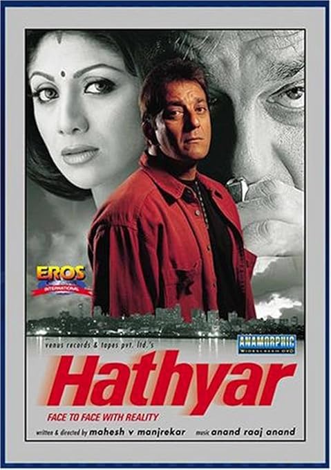 Hathyar: Face to Face with Reality (2002)