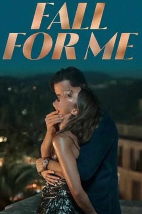 Fall for Me (2025) WEB-DL [Hindi (DD5.1) & English] 1080p Dual Audio [x264] | Full Movie