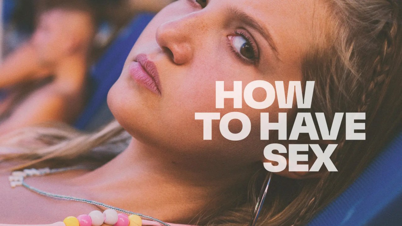 How to Have Sex (2023) English WEBRIP