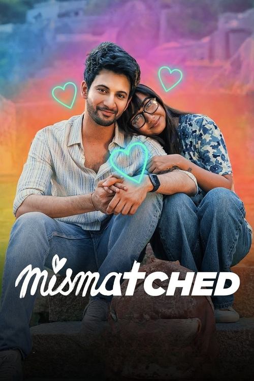 Mismatched (Season 3) WEB-DL (Complete) [Hindi DD5.1] 1080p 720p & 480p [x264/ESubs] HD | ALL Episodes [NF Series]