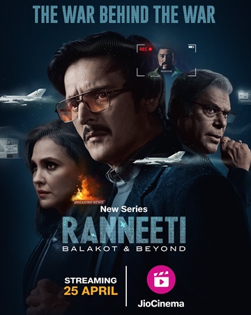Ranneeti: Balakot & Beyond (2024) Season 1 (JioCinema Originals)