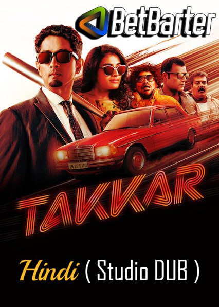 Takkar 2023 WEBRip 1080p | 720p | 480p Hindi (Studio-DUB OST) + Tamil x264 AAC