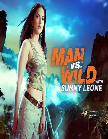 Man-vs-Wild-With-Sunny-Leone-S1-2023-Hindi-Completed-Web-Series-HEVC