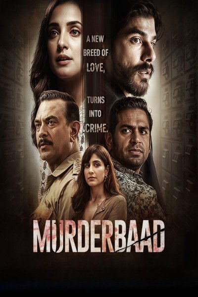 Murderbaad (2025) HDRip [Hindi (ORG 2.0)] 720p [x264] | Full Movie