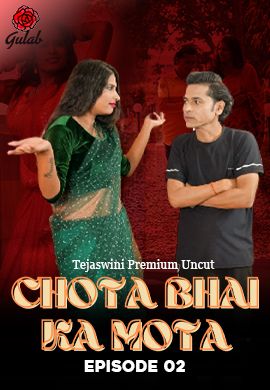 chota bhai ka mota (2024) hindi season 01 episodes 02 gulab web series