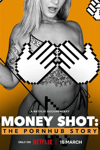 Money Shot: The Pornhub Story (2023) English & Hindi Dubbed