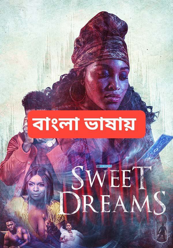 Sweet Dreams (2023) Bengali Dubbed  WEBRip