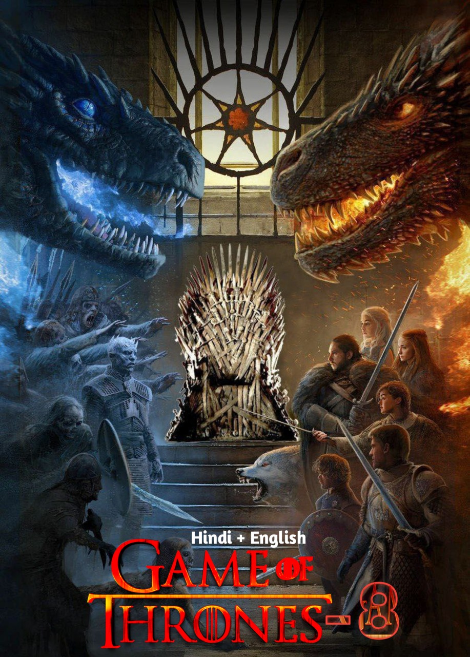 Game of Thrones S8 (2018) {Hindi +English} Dual Audio Completed Web Series HEVC BluRay ESub