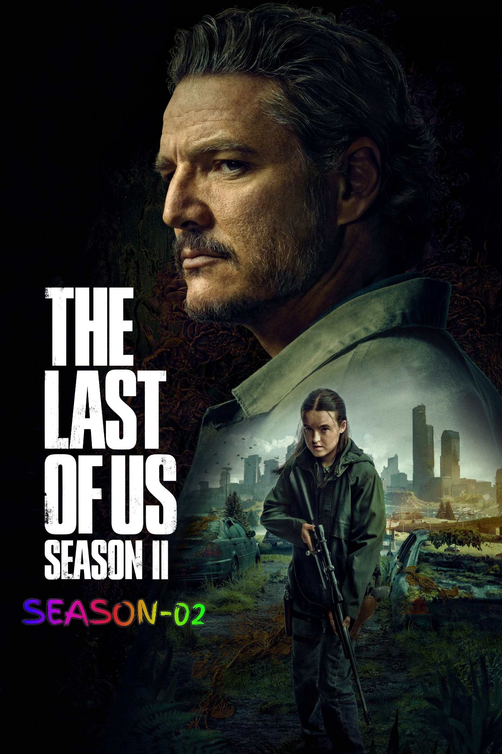 The-Last-of-Us-S02-2025-Hindi-English-Dual-Audio-Completed-Web-Series-HEVC-ESub