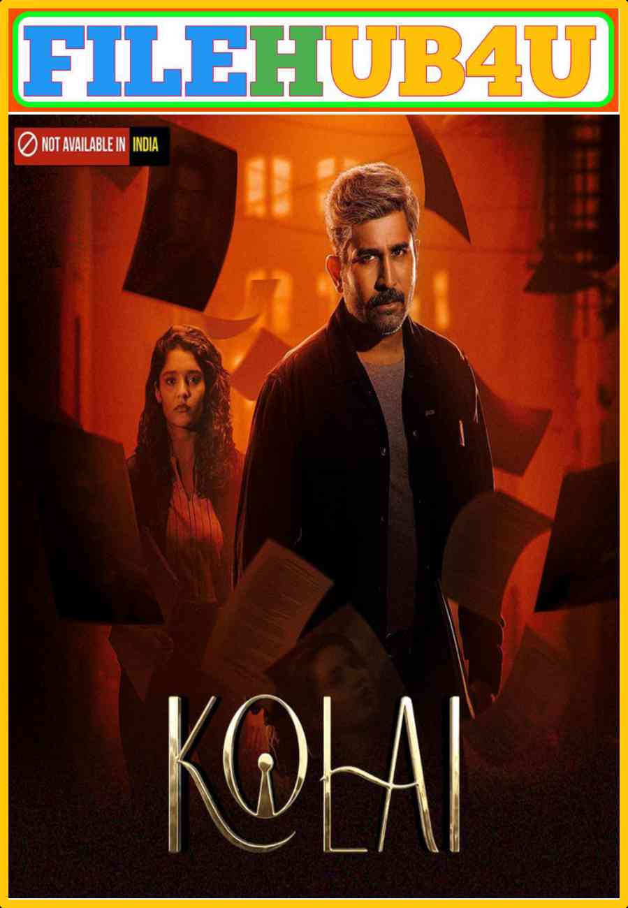 Kolai (2023) South {Hindi + Tamil} Dual Audio UnCut Full Movie HD ESub