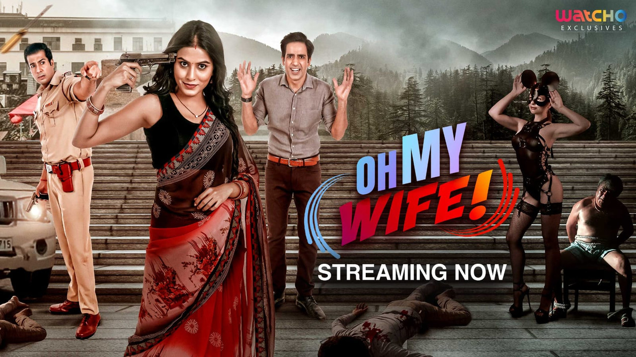 Oh My Wife (2023) Season 1 Hindi Completed Web Series HD