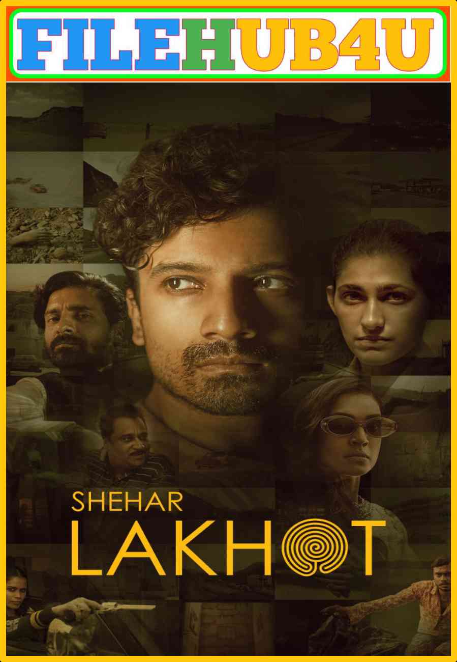 Shehar Lakhot S01 (2023) Hindi Completed Web Series HEVC ESub