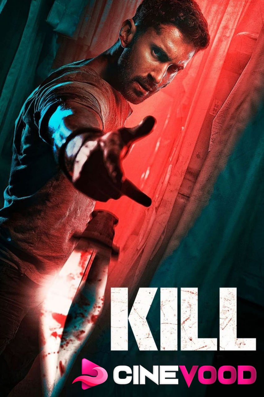 Kill (2024) Bollywood Hindi Full Movie HDTS