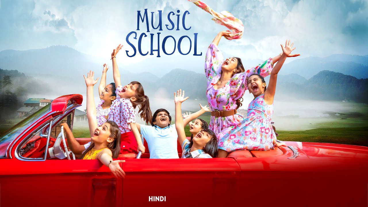 Music School (2023) Hindi AMZN WEB-DL – 480P | 720P | 1080P – x264 – 4.1GB ESub- Download