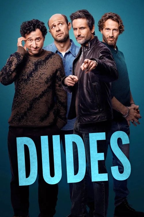 Dudes (2025) S01 Complete WEB-DL [Hindi (DD5.1)+English] 1080p & 720p [x264] NetFlix | Full  Series