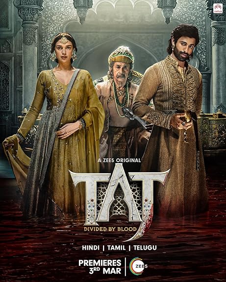 Taj: Divided by Blood (2023) Season 1 (ZEE5)