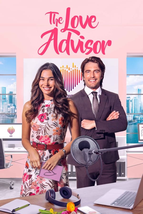 The Love Advisor (2023) WEB-DL [Hindi (ORG 5.1) & English] 1080p 720p Dual Audio [x264] | Full Movie