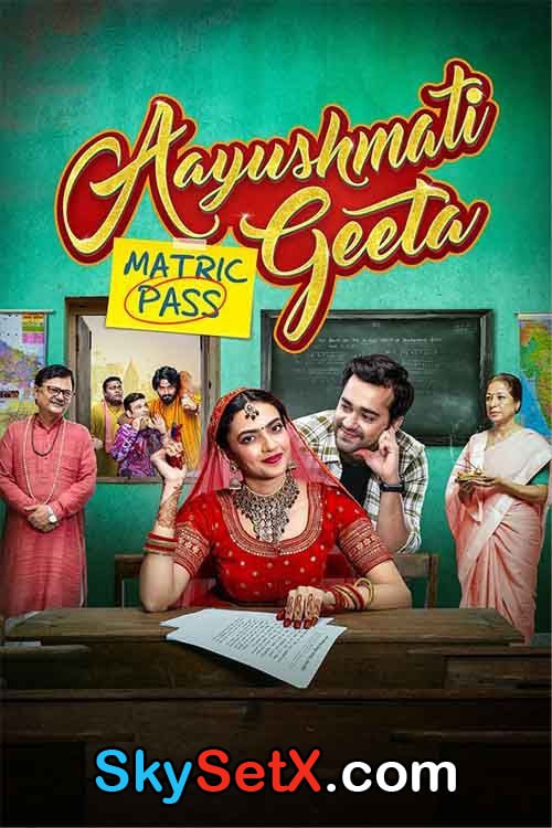 Aayushmati Geeta Matric Pass(2024) Hindi HDTC