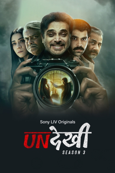 Undekhi (Season 3) WEB-DL [Hindi DD5.1] 1080p 720p & 480p [x264] HD | ALL Episodes [SonyLiv Series]