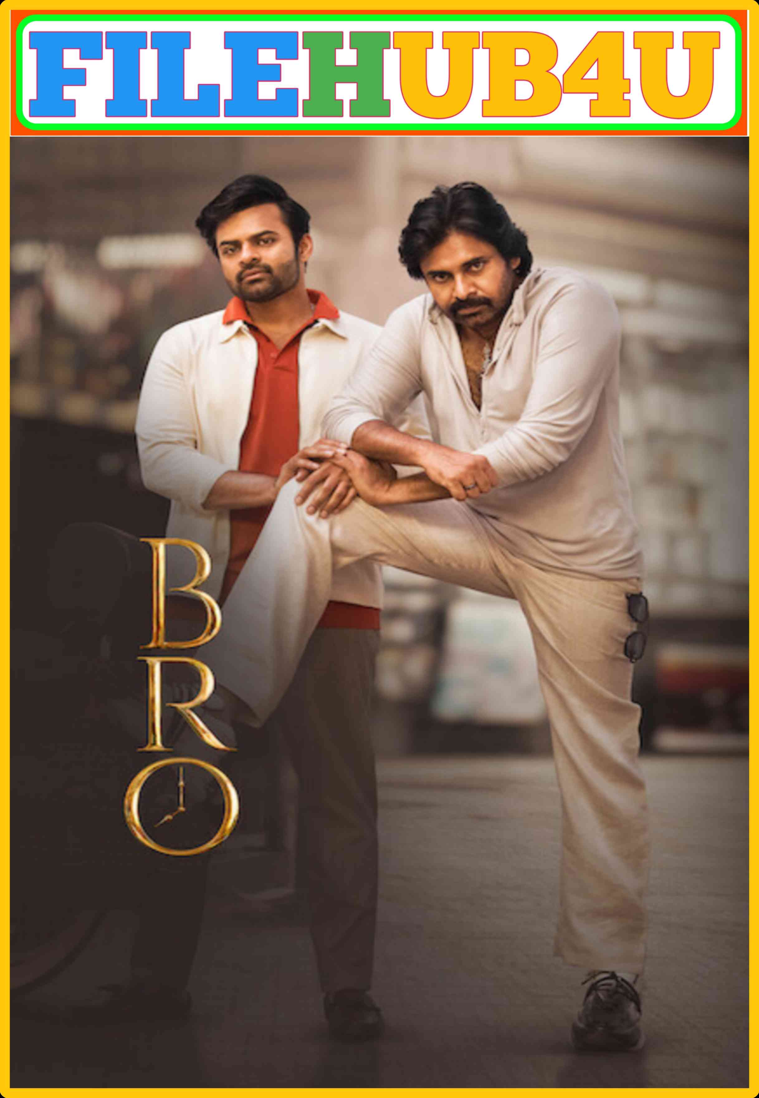 Bro (2023) South Hindi Dubbed UnCut Full Movie HD ESub