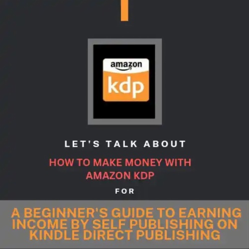 Amazon KDP Beginner's Guide
