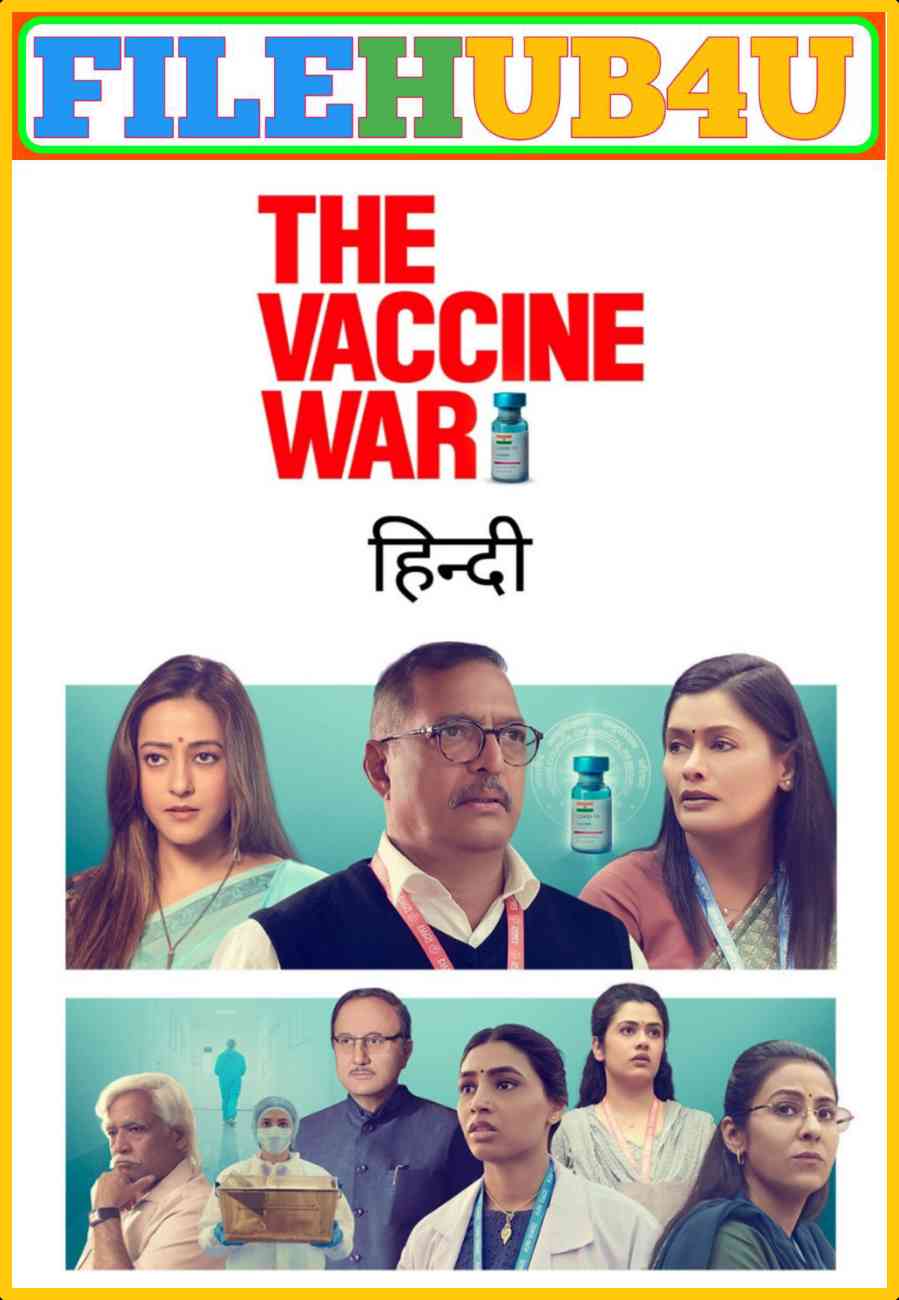 The Vaccine War (2023) Bollywood Hindi Full Movie HD ESub