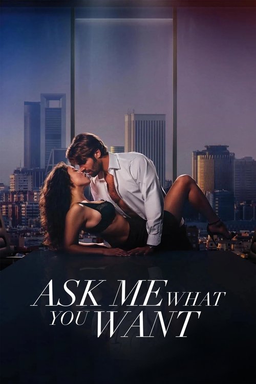 Ask Me What You Want (2024) BluRay [Hindi (DD2.0) & English] 1080p & 720p Dual Audio [x264] | Full Movie