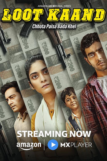 Loot Kaand (2025) S01 Complete WEB-DL Hindi 720p & x264 DD5.1 | Primevideo Series