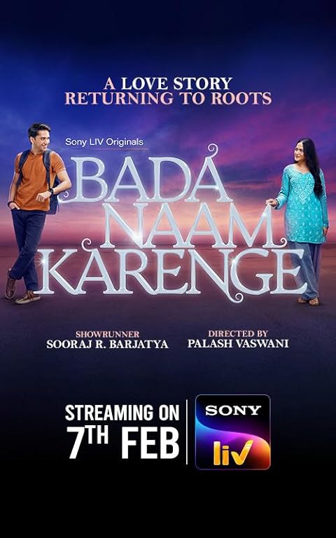 Bada Naam Karenge (2025) Season 1 (SonyLIV Original)