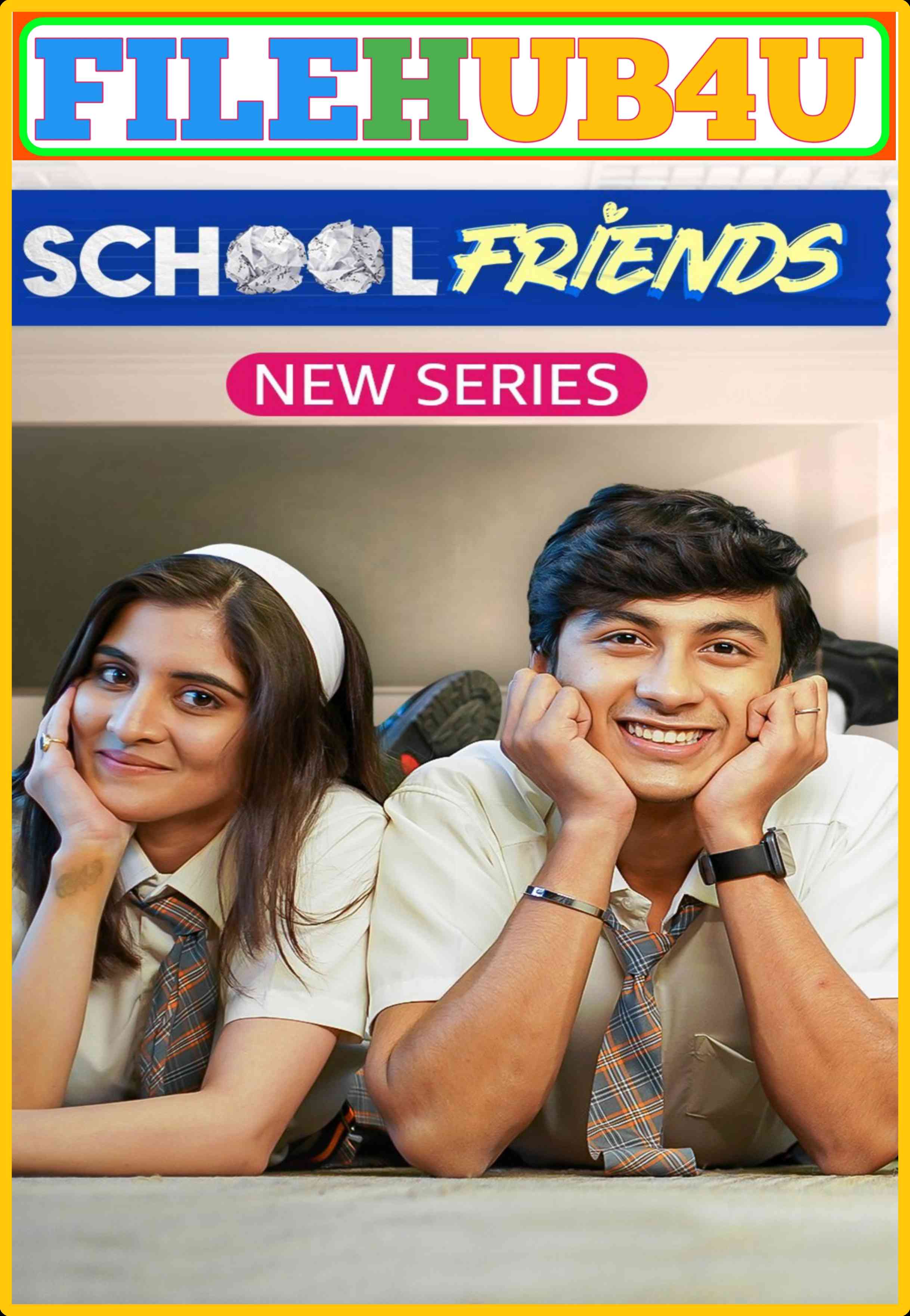 School Friends S1 (2023) Hindi Completed Web Series HEVC